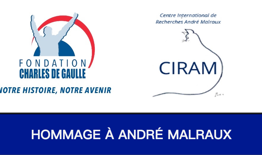 Hommage à André Malraux : “Les missions et engagements internationaux”